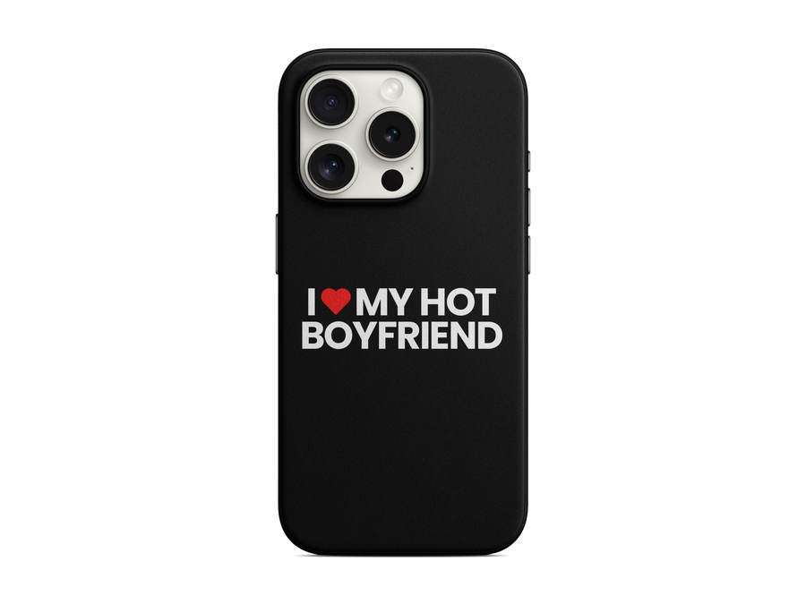 I Love My Hot Boyfriend Telefon Kılıfı (K247)